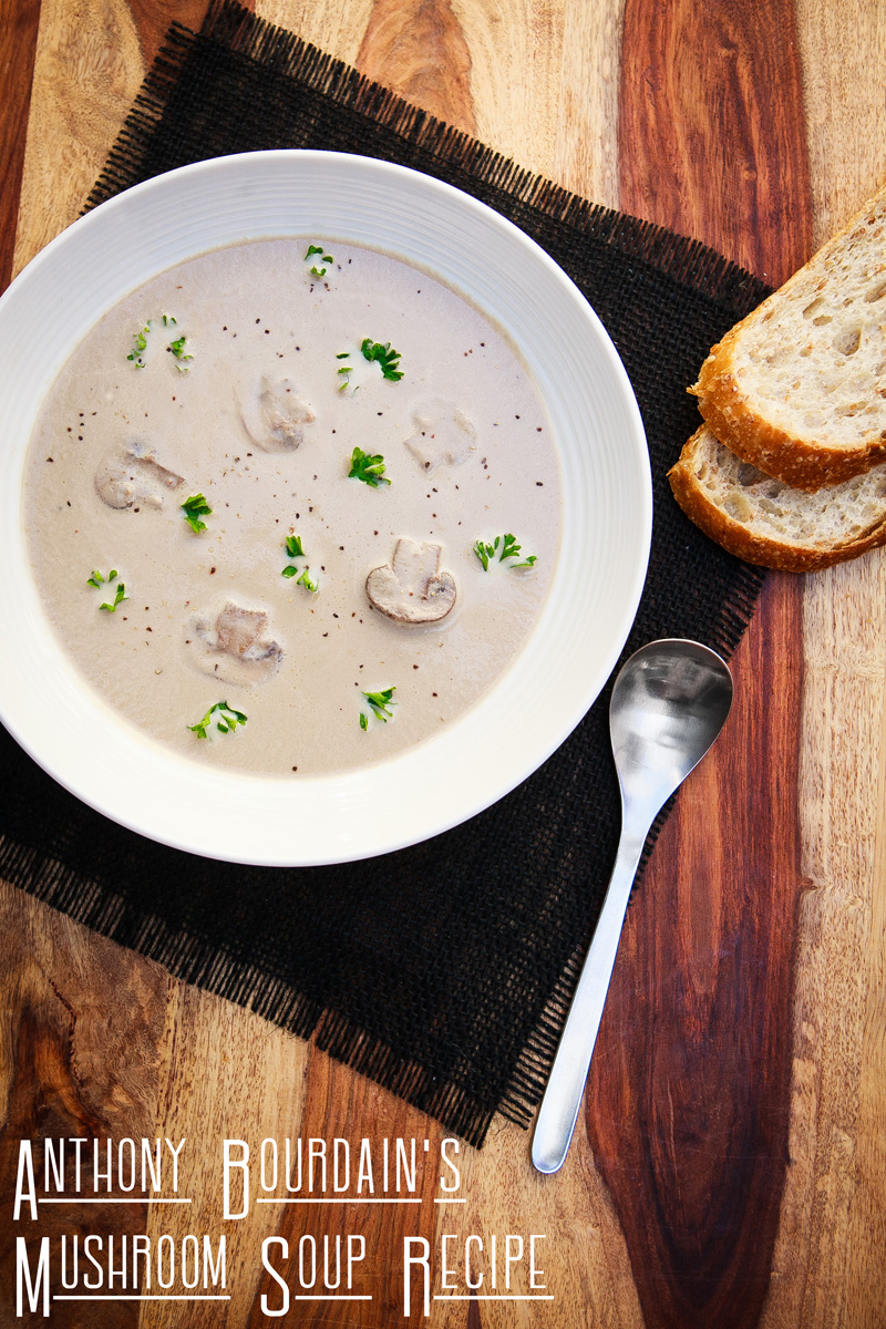 Anthony Bourdain’s Mushroom Soup Recipe for the Instant Pot