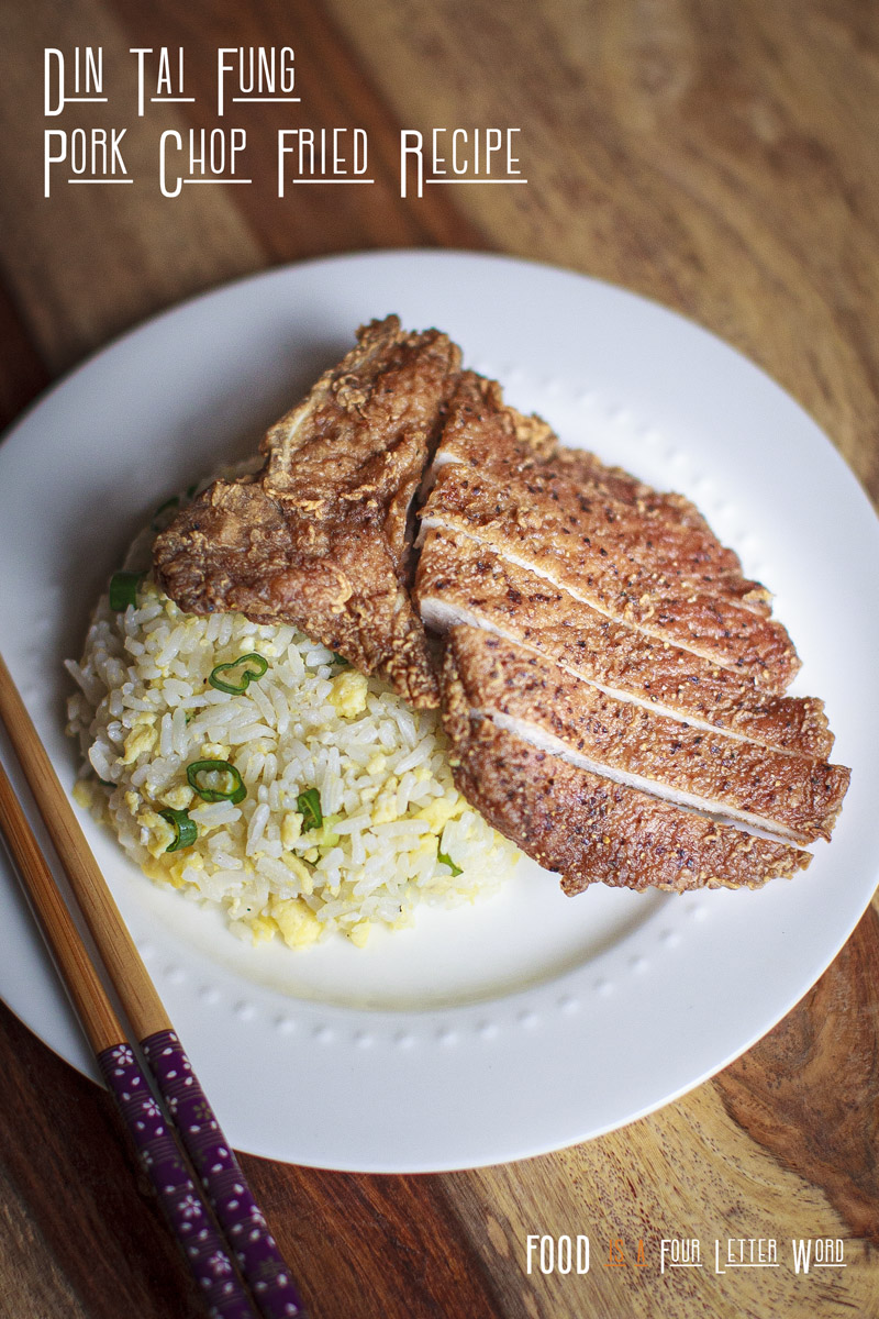 Din Tai Fung Pork Chop Fried Rice Recipe