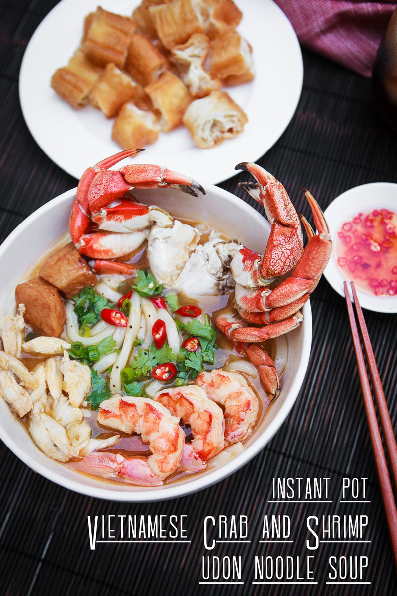 Instant Pot Vietnamese Crab and Shrimp Udon Noodle Soup Recipe - Bánh Canh Cua Tôm