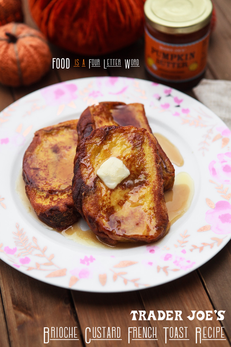 Trader Joe's Brioche Custard French Toast Recipe