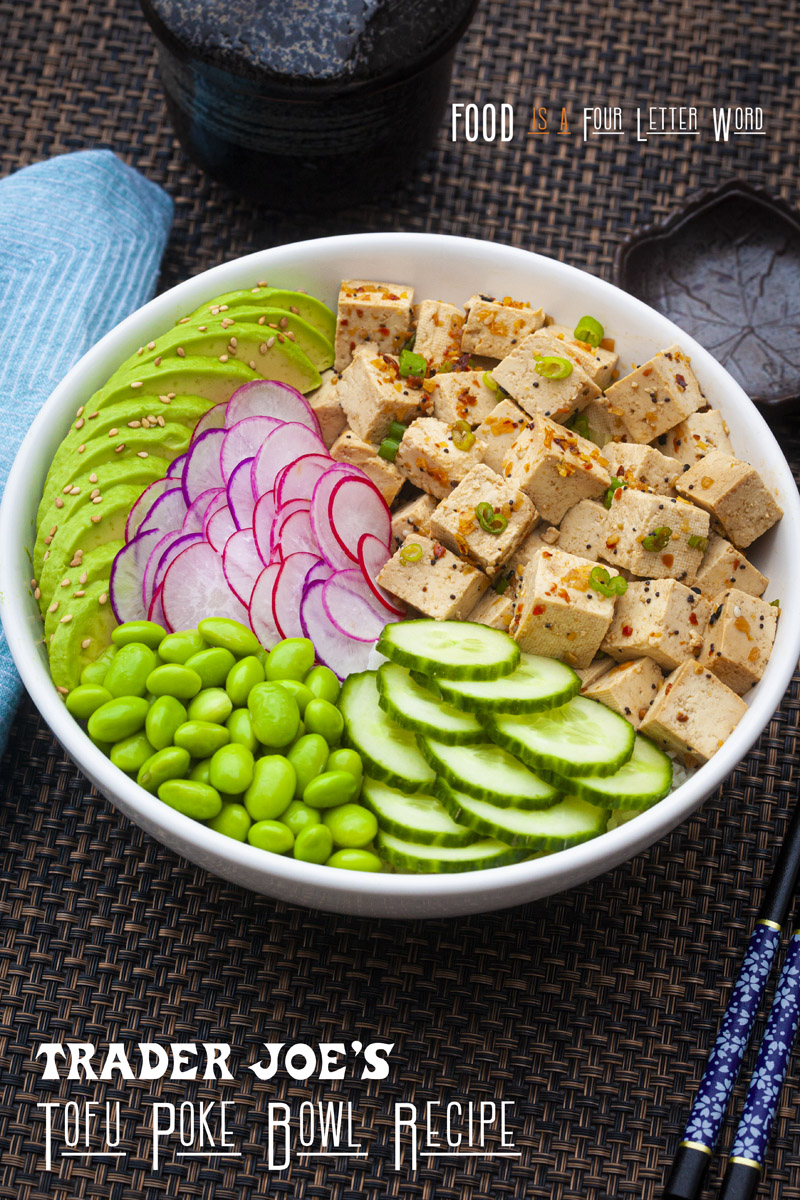 Trader Joe’s Tofu Poke Bowl Vegan Recipe