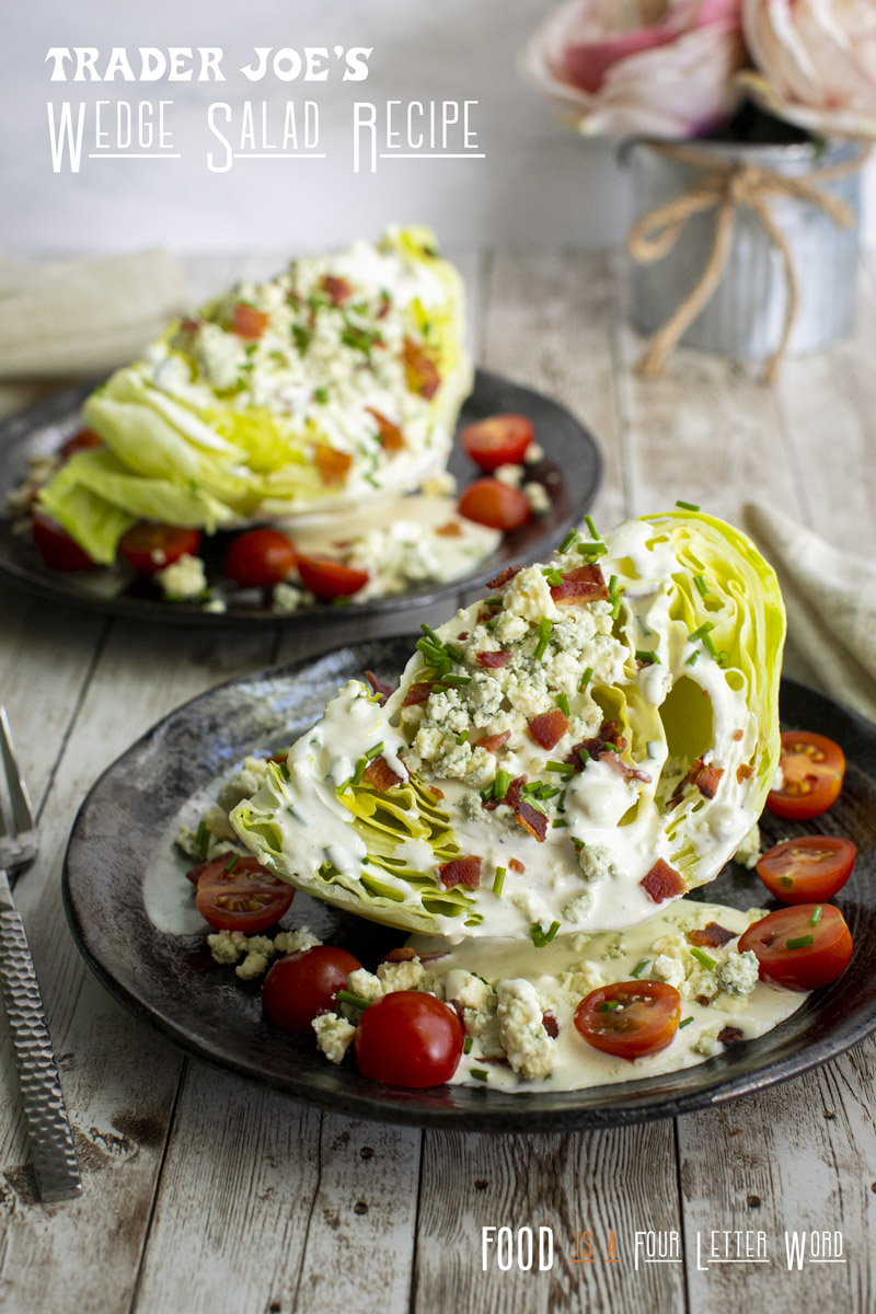 Trader Joe’s Wedge Salad Recipe